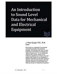 An Introduction to Sound Level Data for Mechanical and Electrical Equipment (Paperback)