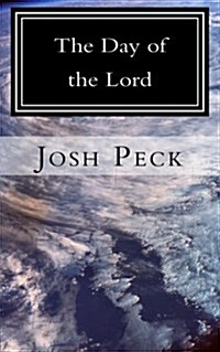The Day of the Lord: A Ministudy Ministry Book (Paperback)