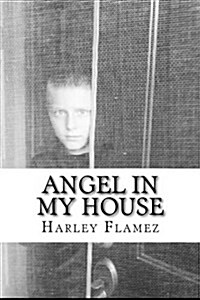 Angel in My House: Emilys Journal (Paperback)