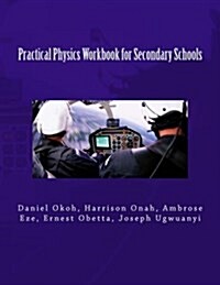 Practical Physics Workbook for Secondary Schools (Paperback)