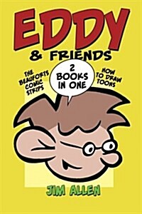 Eddy & Friends: Toons and More (Paperback)