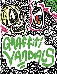 Graffiti Vandals: Dumpster Television Magazine (Paperback)