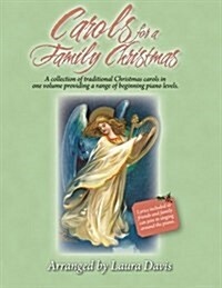 Carols for a Family Christmas: Arranged by Laura Davis (Paperback)