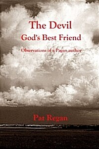 The Devil Gods Best Friend (Paperback)