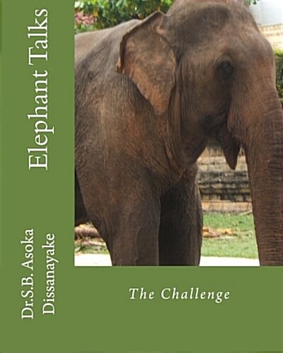 Elephant Talks: The Challenge (Paperback)