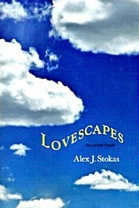 Lovescapes: Collected Poems (Paperback)