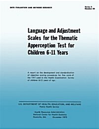 Language and Adjustment Sales for the Thematic Apperception Test for Children 6-11 Years (Paperback)