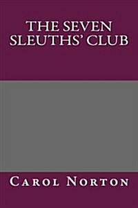 The Seven Sleuths Club (Paperback)