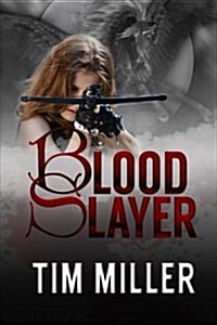 Blood Slayer (Paperback)