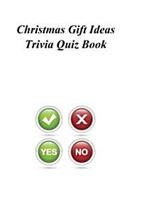 Christmas Gift Ideas Trivia Quiz Book (Paperback)