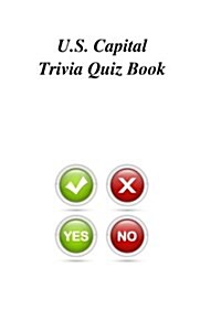 U.S. Capital Trivia Quiz Book (Paperback)