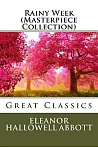 Rainy Week (Masterpiece Collection): Great Classics (Paperback)