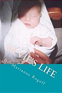 Silvies Life (Paperback)