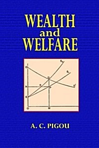 Wealth and Welfare (Paperback)