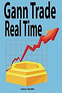 Gann Trade Real Time (Paperback)