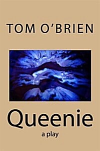 Queenie: A Play (Paperback)