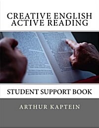 Creative English Active Reading: Student Support Book (Paperback)
