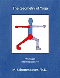 The Geometry of Yoga: Workbook (Paperback)