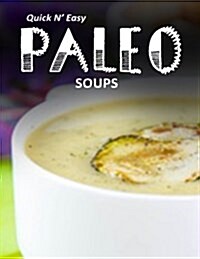 Paleo Soups (Paperback)