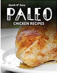 Paleo Chicken Recipes (Paperback)