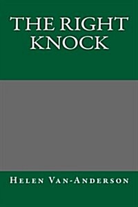 The Right Knock (Paperback)