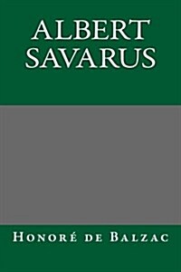 Albert Savarus (Paperback)