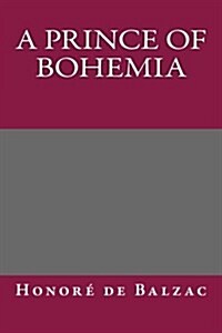 A Prince of Bohemia (Paperback)