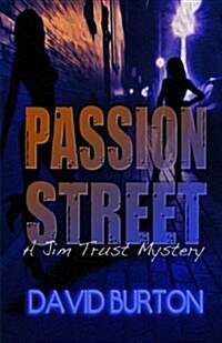 Passion Street (Paperback)