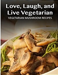 Vegetarian Mushroom Recipes (Paperback)