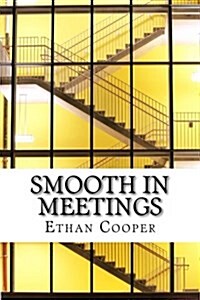 Smooth in Meetings (Paperback)