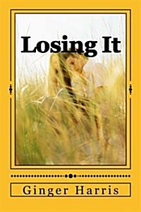 Losing It (Paperback)