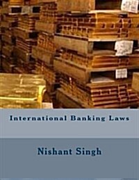 International Banking Laws (Paperback)