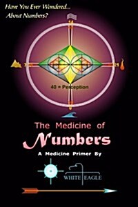 The Medicine of Numbers (Paperback)
