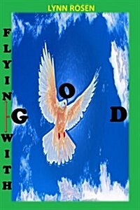 Flying with God (Paperback)