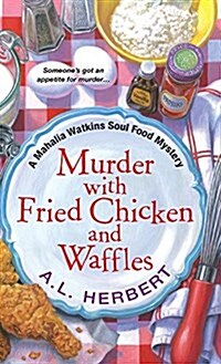 Murder with Fried Chicken and Waffles (Hardcover)