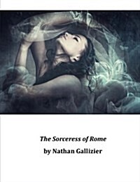 The Sorceress of Rome (Paperback)