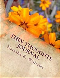 Thin Thoughts Journal: 30 Days to Think Yourself Thin (Paperback)