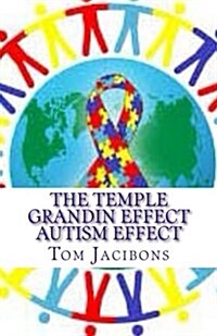 The Temple Grandin Autism Effect (Paperback)