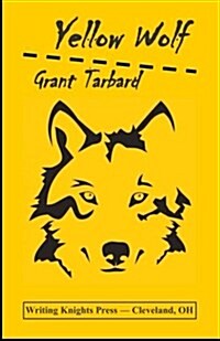 Yellow Wolf (Paperback)