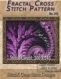 Fractal Cross Stitch Pattern No. 145 (Paperback)