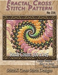 Fractal Cross Stitch Pattern No. 154 (Paperback)