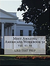 Meet Amazing Americans Workbook 50 (Paperback)