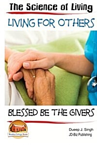 The Science of Living - Living for Others (Paperback)