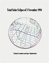 Total Solar Eclipse of 3 November 1994 (Paperback)