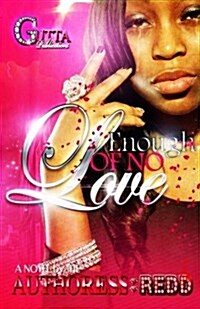 Enough of No Love: The Revised Edition 2014 (Paperback)