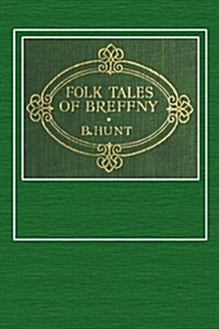 Folk Tales of Breffny (Paperback)