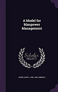 A Model for Manpower Management (Hardcover)