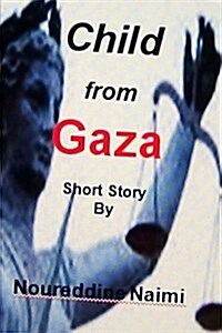 Child from Gaza Short Story (Paperback)