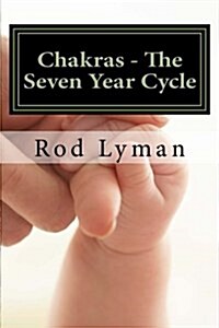 The 7 Year Cycle: The 7 Year Cycle (Paperback)