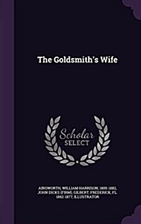 The Goldsmiths Wife (Hardcover)